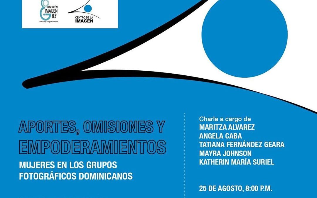 Video: Mujeres en los Grupos Fotográficos Dominicanos Aportes, omisiones, olvidos y empoderamiento
